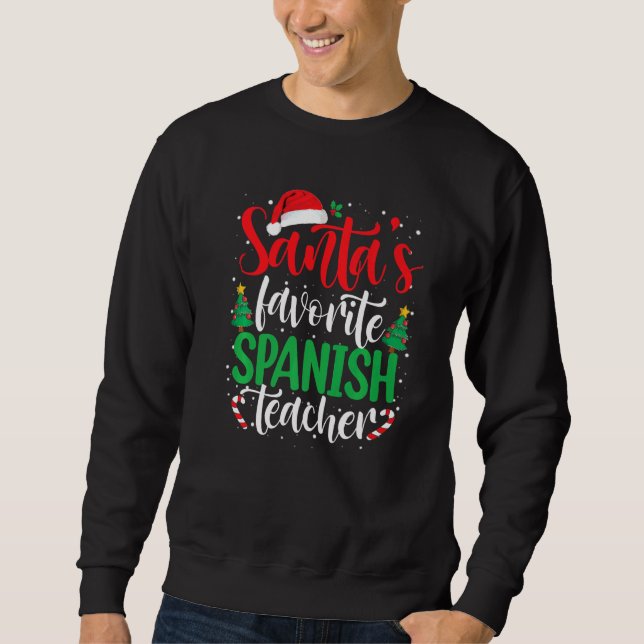 Sudadera Santa's Favorite Spanish Teacher Christmas Santa H (Anverso)