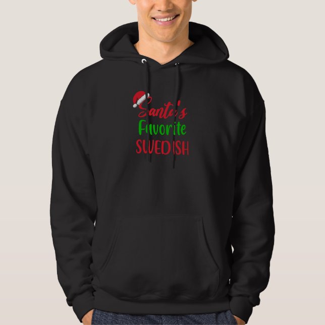 Sudadera Santas Favorite Swedish     Christmas Xmas pajama (Anverso)