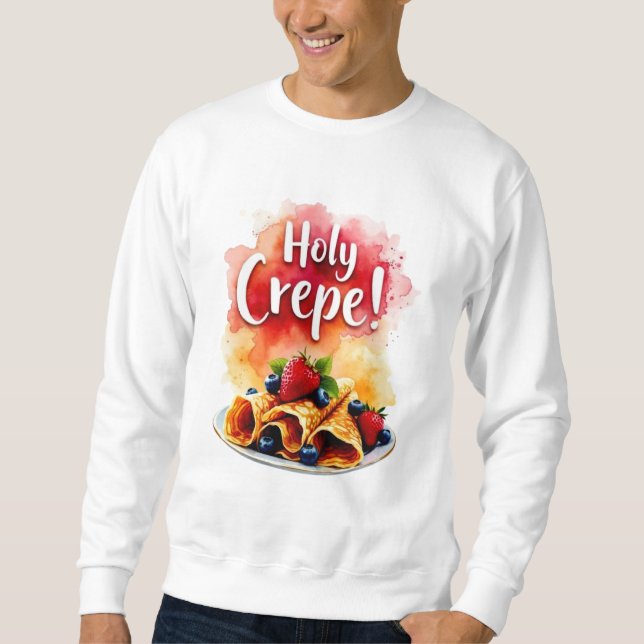 Sudadera ¡Santo Crepe! - Funny Diseño de Impresión de Berry (Anverso)