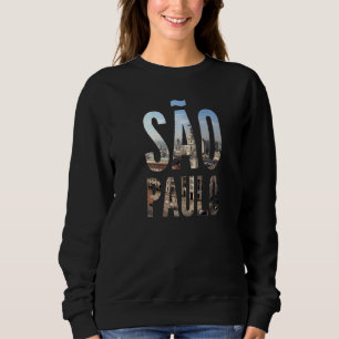 Sudadera São Paulo Brasil Vacaciones Viajes Orgullo