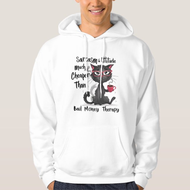 Sudadera Sarcasm & Attitude Funny Cat Lover Gift  (Anverso)