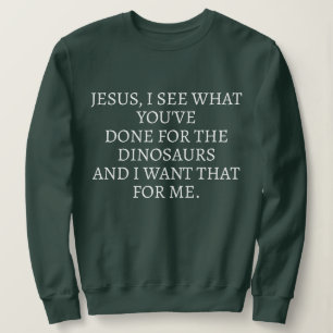 SUDADERA SARCASMO DIVERTIDO TEXTO GENIAL JESÚS, SÉ LO QUE E