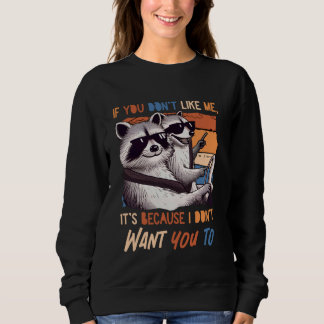 Sudadera Sarcasmo si no te gusto es porque no me gusta