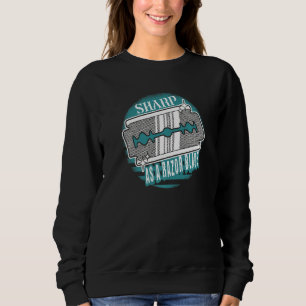 Sudadera Sarcasmo tan afilado como una hoja de afeitar Dich