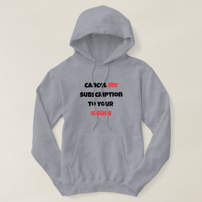 Sudadera Sarcastic Minimalist Hoodie,Grey- Cancel My  (Diseño del anverso)