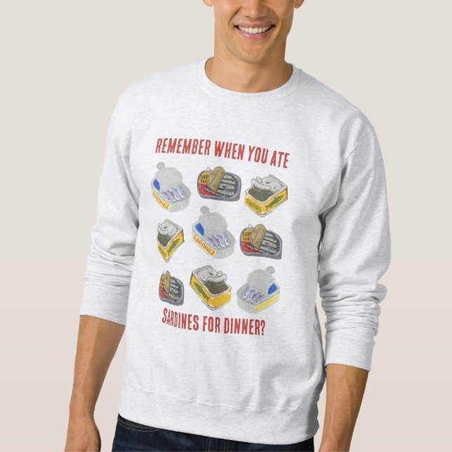 Sudadera Sardinas ENLATADAS Recuerdas Cuando Comiste ... (Anverso)