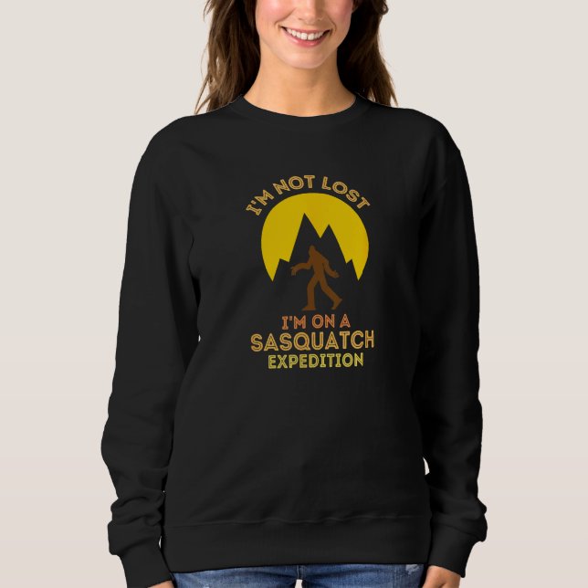 Sudadera Sasquatch Expedition Adventure Design I'm Not Lost (Anverso)