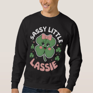 Sudadera Sassy Little Lassie Funny Día de San Patricio