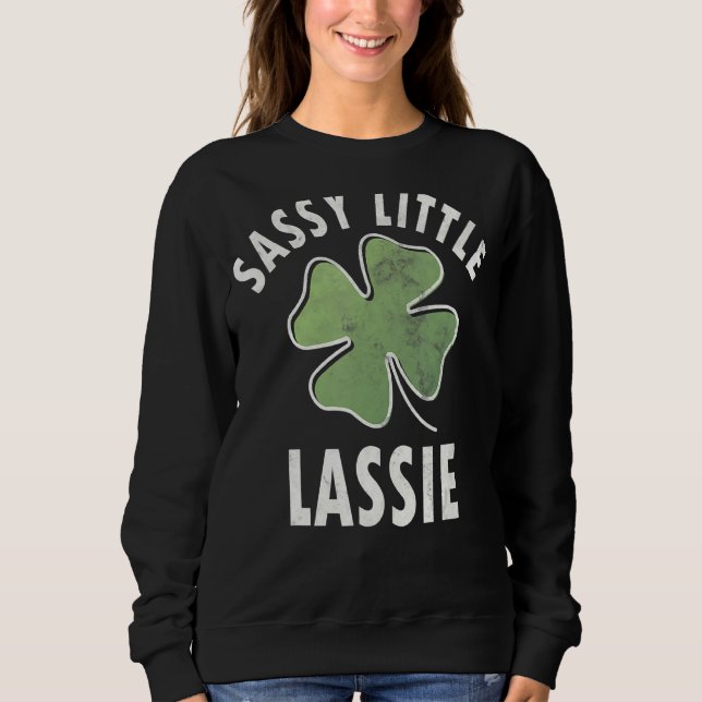 Sudadera Sassy Little Lassie Saint Patricks Day (Anverso)