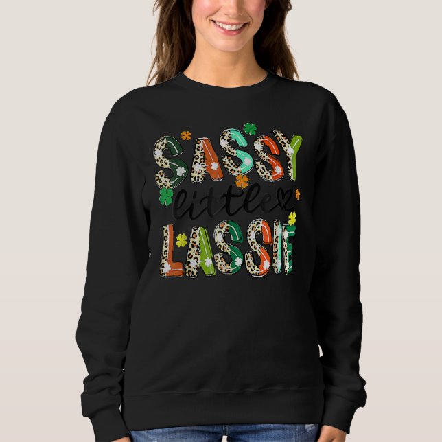 Sudadera Sassy Little Lassie St. Patrick's Day Cute Shamroc (Anverso)