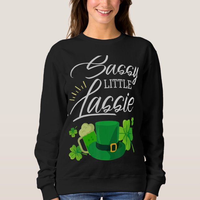 Sudadera Sassy Little Lassie St Patrick's Day Funny (Anverso)