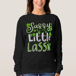 Sudadera Sassy Little Lassie St Patrick's Day para mujeres