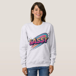 Sudadera Sassy – Tipografía moderna y atrevida para ropa ur