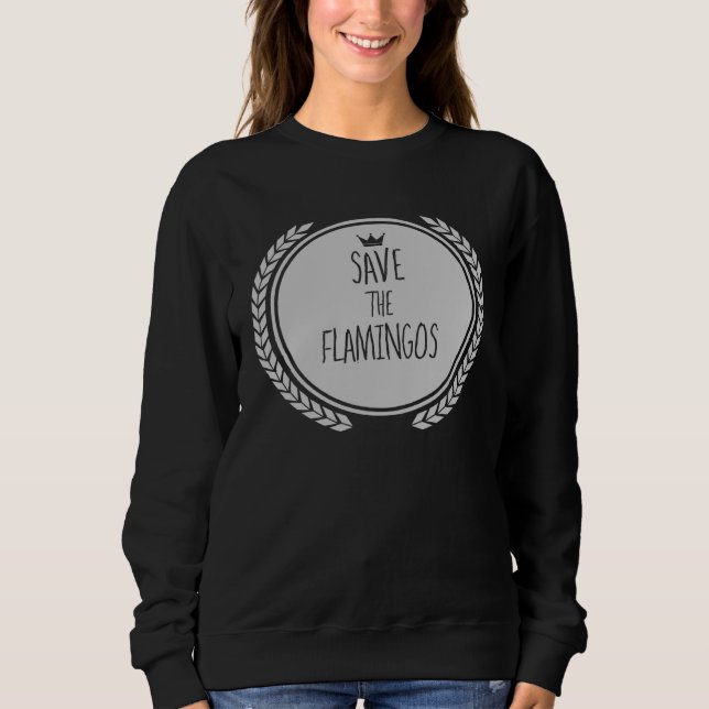Sudadera Save The FLAMINGOS  Animal FLAMINGO (Anverso)