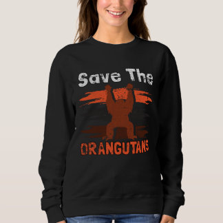 Sudadera Save The Orangutans Endangered Animals Grunge