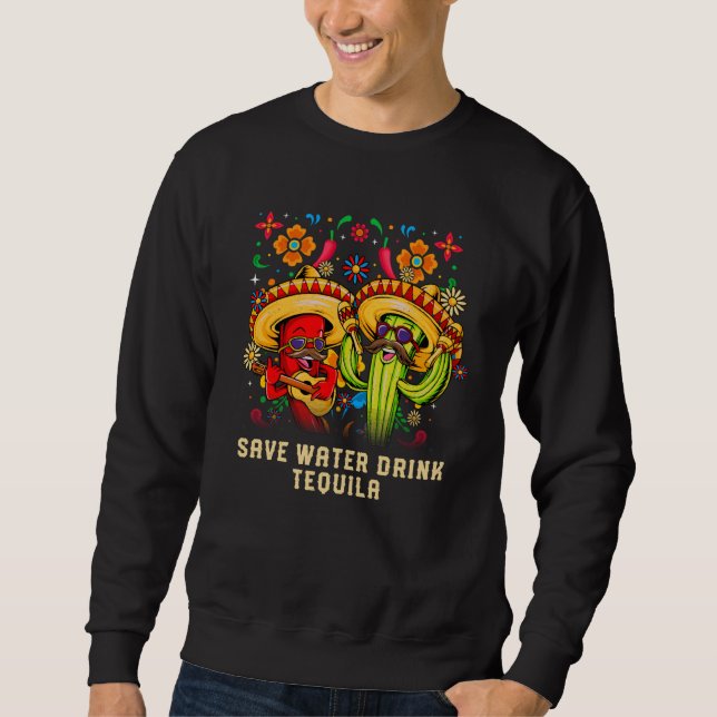 Sudadera Save Water Drink Tequila Cocktail Mexican Margarit (Anverso)