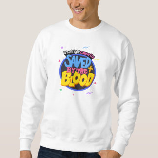 Sudadera Saved by the Blood - Christian