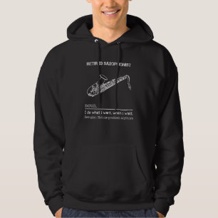 Sudadera Saxofonista Retirado Hago Lo Que Quiero Cuando Qui
