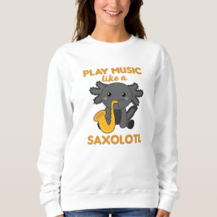 Sudadera Saxolotl Toca Música Saxofónica Un Dulce Axolotl