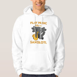 Sudadera Saxolotl Toca Música Saxofónica Un Dulce Axolotl