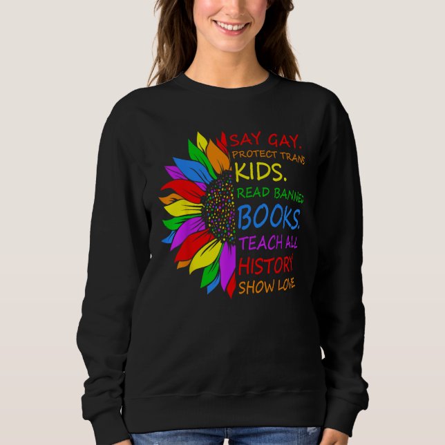 Sudadera Say Gay Protect Trans Kids Read Banned Books LGBT  (Anverso)