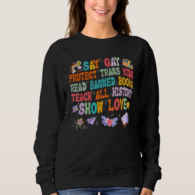 Sudadera Say Gay Protect Trans Kids Read Banned Books Lgbt  (Anverso)