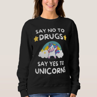 Sudadera Say No To Drugs Say Yes to rainbow Unicorns Red Ri