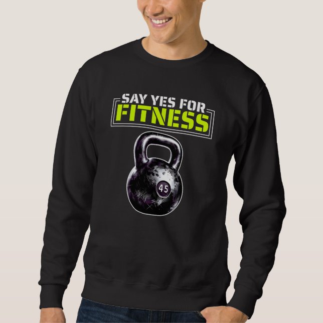 Sudadera say yes for fitness (Anverso)