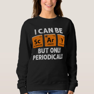 Sudadera Scary (Sc-Ar-Y) Periódicamente Ciencia Pun Hallowe