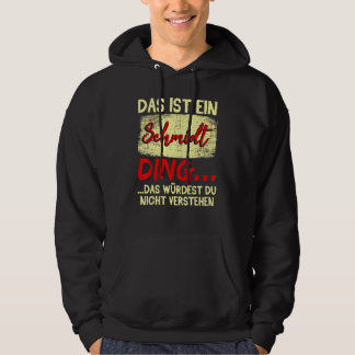 Sudadera Schmidt Das Ist Ein Schmidt Ding