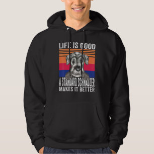 Sudadera Schnauzers estándar hace que tu vida sea buena vin