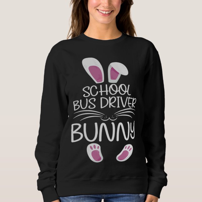 Sudadera School Bus Driver Bunny Matching Family Easter Day (Anverso)