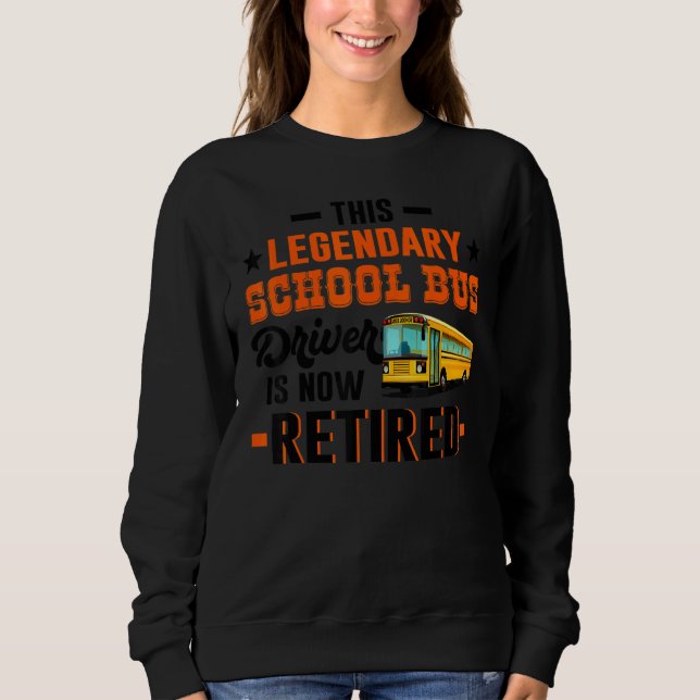 Sudadera School Bus Driver Retired Men Women (Anverso)