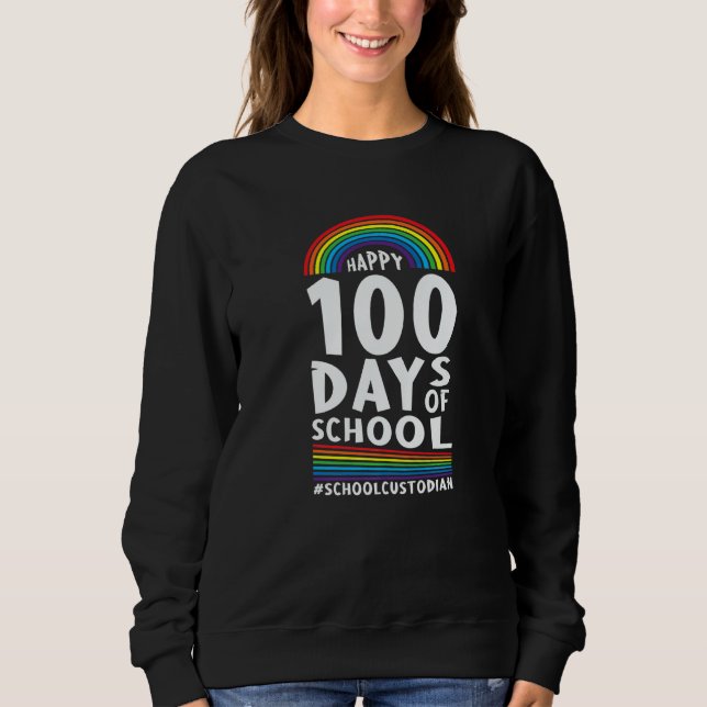 Sudadera School Custodian Happy 100 Days Of School Janitor (Anverso)