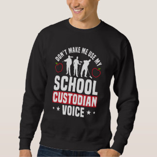 Sudadera School Custodian Voice Guard Caretaker Guardian Ho