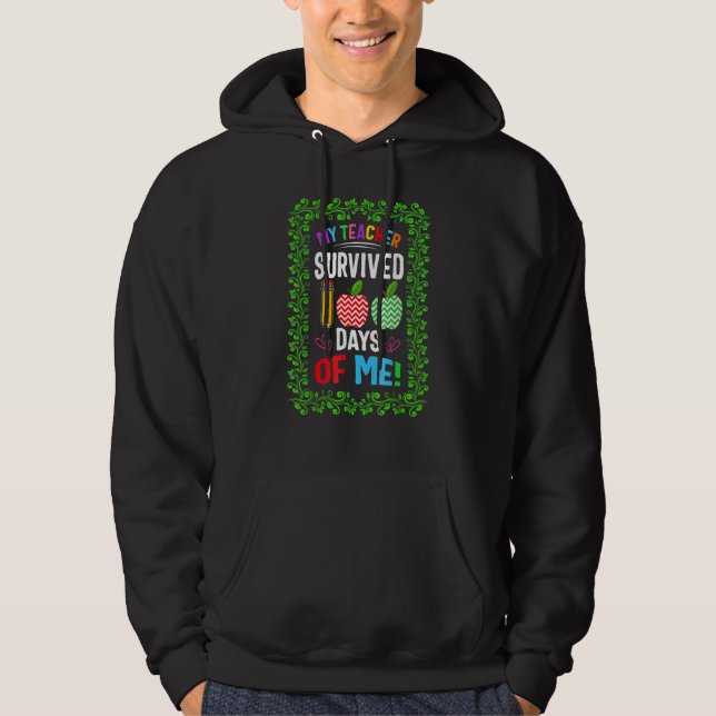 Sudadera School My Teacher Survived 100 Days Of Me Floral P (Anverso)