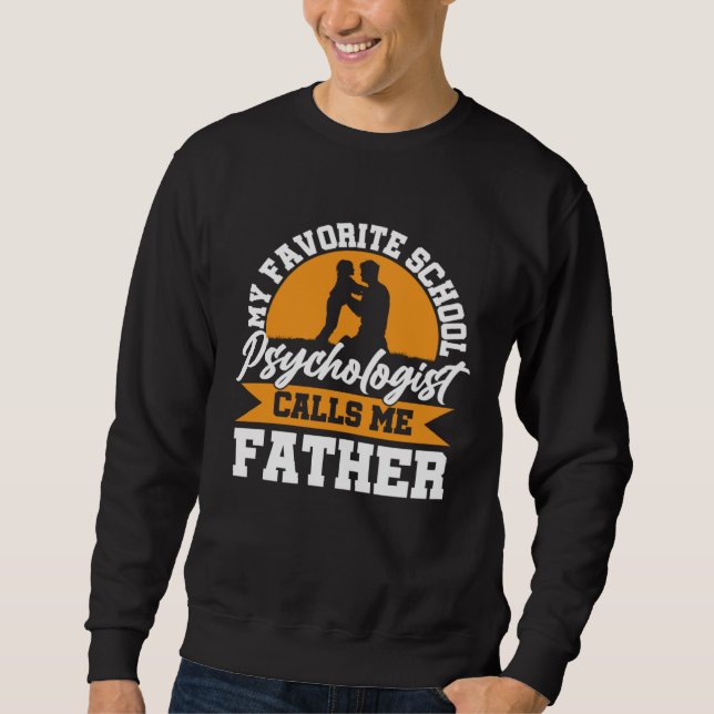 Sudadera School Psychologist Calls Me Father Psychology Gra (Anverso)