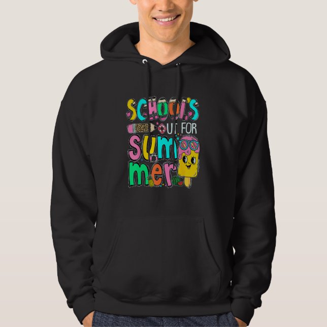 Sudadera School s Out For Summer Last Day Of School Teacher (Anverso)