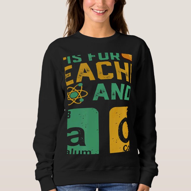 Sudadera Science Is For Teacher Tacos Physics Chemistry (Anverso)