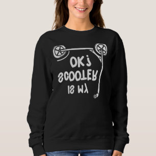 Sudadera Scooter Scoot Gift Scootering Scootering Rider Swe