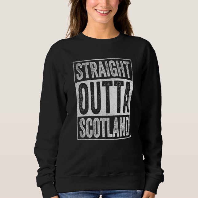 Sudadera Scotland Souvenir Scotland Straight Outta Scotland (Anverso)