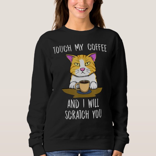 Sudadera Scratch You Cute Cat Kitty Coffee Lunes (Anverso)