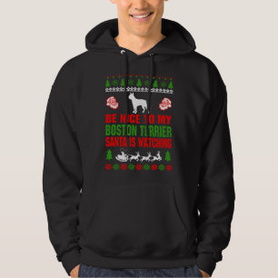 Sudadera Sé Agradable Con Mi Boston Terrier Santa Está Vien