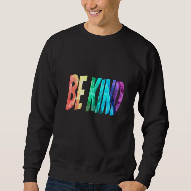 Sudadera Sé Amable Brillante Audaz Hermosa (Anverso)