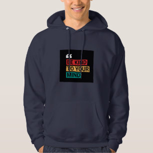 Sudadera "Sé amable con tu mente"- Azul marino