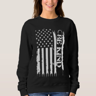Sudadera Sé amable Estados Unidos con la bandera de Estados