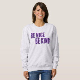 Sudadera Sé amable, sé amable camiseta