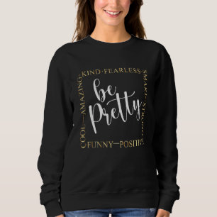 Sudadera Sé bastante fuerte amable intrépido inspiración mo