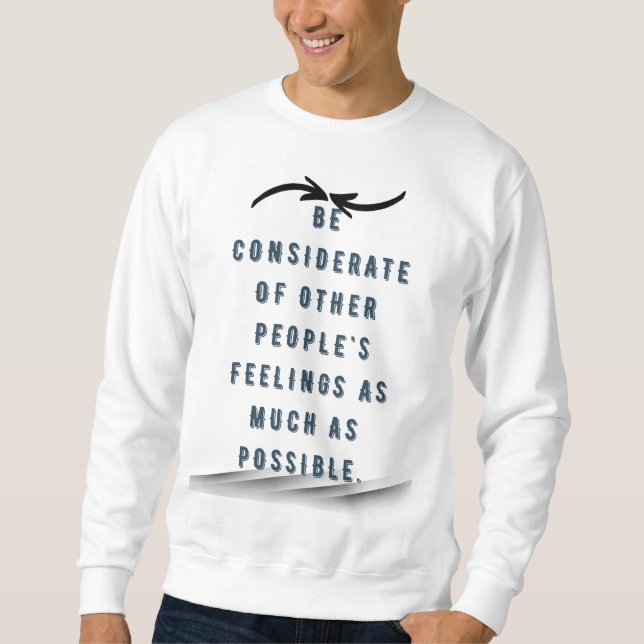Sudadera Sé considerado con los sentimientos de los demás (Anverso)