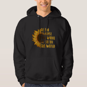 Sudadera Sé el cambio que quieres ver en el girasol mundial